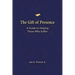 The Gift of Presence: A Guide to Helping Those Who Suffer