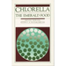 Chlorella: The Emerald Food