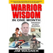 Warrior Wisdom: In One Month