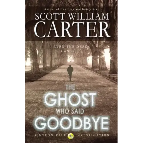 The Ghost Who Said Goodbye