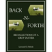 Back-N-Forth: Recollections of a Crop Duster Back-N-Forth: Recollections of a Crop Duster (Color Paperback)