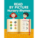 READ BY PICTURE. Nursery Rhymes: Learn to Read. Book for Beginning Readers. Preschool, Kindergarten and 1st Grade