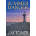 Summer Danger: A Gil Leduc Mystery Novel