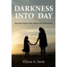 Darkness Into Day: Spiritual Hope From Abuse and Depression