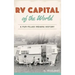 RV Capital of the World: A Fun-Filled Indiana History