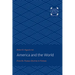 America and the World: From the Truman Doctrine to Vietnam