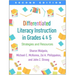 Differentiated Literacy Instruction in Grades 4 and 5: Strategies and Resources