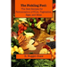 The Pickling Fool: The Best Recipes for Fermentation of Fruit, Vegetable, Eggs, and Meat.