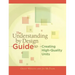 The Understanding by Design Guide to Creating High-Quality Units