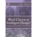 Blind Chance or Intelligent Design?: Empirical Methodologies and the Bible