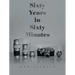 Sixty Years in Sixty Minutes: A Lifetime of Leica Photographs