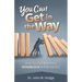 You Can Get in the Way: How You Can Become a Roadblock to Risk Factors