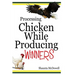 Processing Chicken While Producing Winners