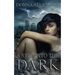 A Step into the Dark