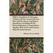 Walker's Expedition To Nicaragua - A History Of The Central American War; And The Sonora And Kinney Expeditions, Including All The Recent Diplomatic C