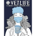 Vet Life: A Snarky Adult Coloring Book