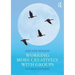 Working More Creatively with Groups