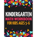 Kindergarten Math Workbook for Kids Ages 5-6