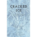 Cracked Ice: What Happens When the Lights Go Out?