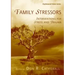 Family Stressors: Interventions for Stress and Trauma