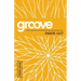 Groove: Inside Out Student Journal