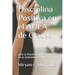 Disciplina Positiva En El Aula de Clases Para La Resolución de Conflictos En El Ambiente Escolar: Educar Bonito, estilos de enseñanza y aprendizaje.