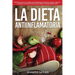 La Dieta Antiinflamatoria: Protéjase usted y su familia de enfermedades cardíacas, artritis, diabetes y alergias con recetas fáciles para sanar el sis
