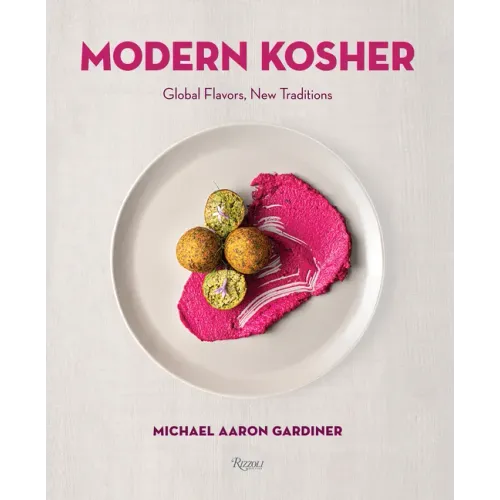 Modern Kosher: Global Flavors, New Traditions