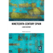 Nineteenth Century Spain: A New History