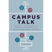 Campus Talk, Volume 2: Effective Communication Beyond the Classroom