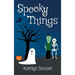 Spooky Things: An Introduction to Halloween
