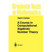 A Course in Computational Algebraic Number Theory