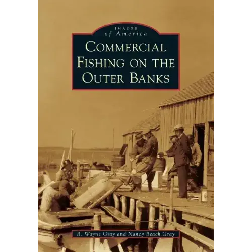 Commercial Fishing on the Outer Banks