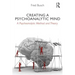 Creating a Psychoanalytic Mind: A psychoanalytic method and theory