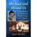 She Said God Blessed Us: A Life Marked by Childhood Sexual Abuse in the Church