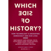 Which Side of History?: How Technology Is Reshaping Democracy and Our Lives