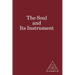 The Soul and Its Instrument