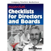 Essential Checklists for Directors and Boards: Helping you save time, avoid risk and protect your reputation