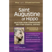 Saint Augustine of Hippo: Selections from Confessions and Other Essential Writingsaannotated & Explained