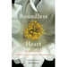 Boundless Heart: The Buddha's Path of Kindness, Compassion, Joy, and Equanimity