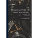 The Manufacture Of Iron And Steel Vol II