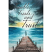 Trouble, Trials, and Trust