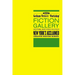 Gotham Writers' Workshop Fiction Gallery: Exceptional Short Stories Selected by New York's Acclaimed Creative Writing School