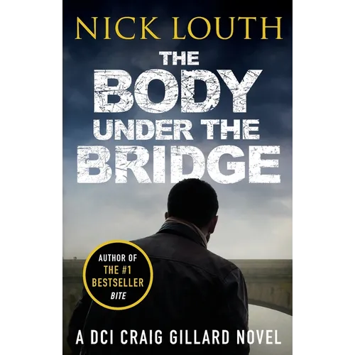 The Body Under the Bridge
