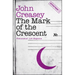 The Mark of the Crescent: Volume 5