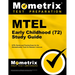 MTEL Early Childhood (72) Secrets Study Guide: MTEL Review and Practice Exam for the Massachusetts Tests for Educator Licensure