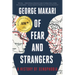 Of Fear and Strangers: A History of Xenophobia