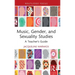 Music, Gender, and Sexuality Studies: A Teacher's Guide