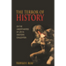 The Terror of History: On the Uncertainties of Life in Western Civilization