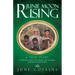 Junie Moon Rising: A True Story. a Hedonistic Woman Tries to Change So She Can Adopt a Child from the Streets of Asia.